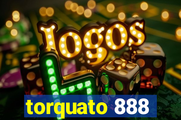 torquato 888